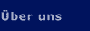 ?ber uns